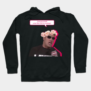 Can you smell what the Rock is cooking? Hoodie